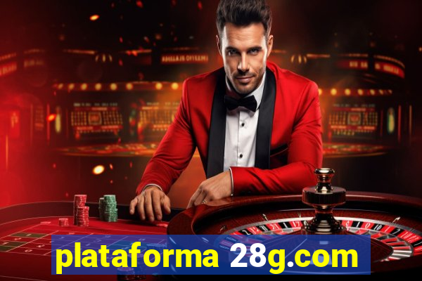 plataforma 28g.com